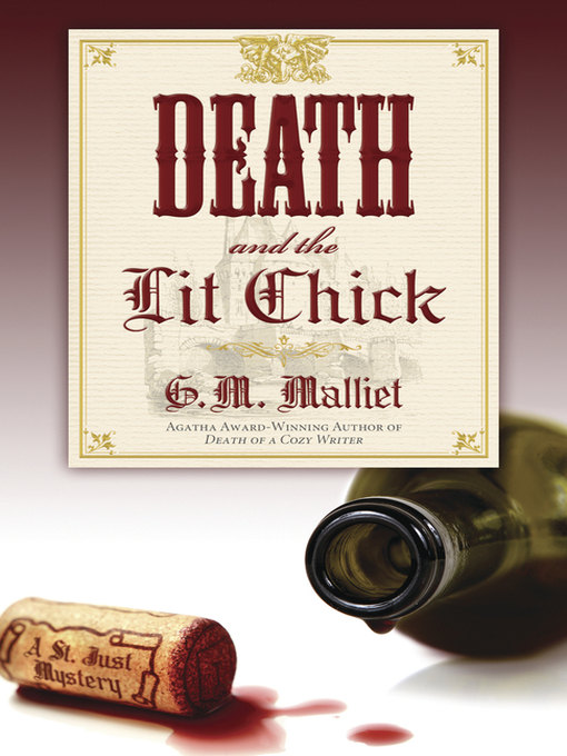 Title details for Death and the Lit Chick by G.M. Malliet - Available